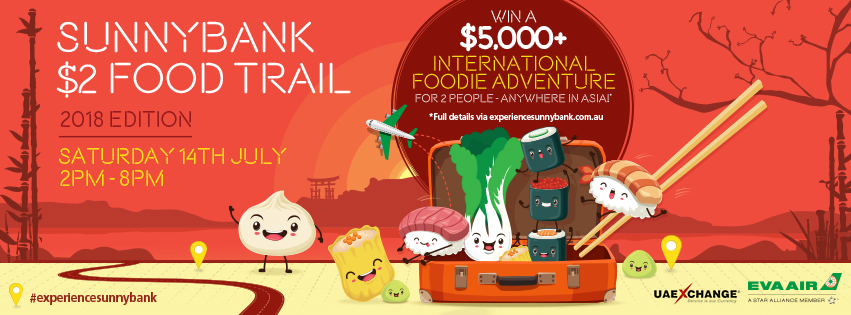 754SBP Sunnybank 2018 2 Food Trail FB Cover Comp 2 - 2018 - WIN an International Foodie Adventure for 2!