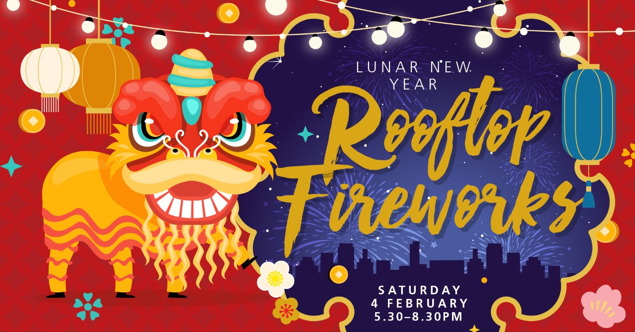LUNAR NEW YEAR ROOFTOP FIREWORKS